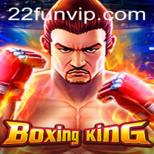 Discover the Thrilling World of BoxingKing: 22 Fun Moments